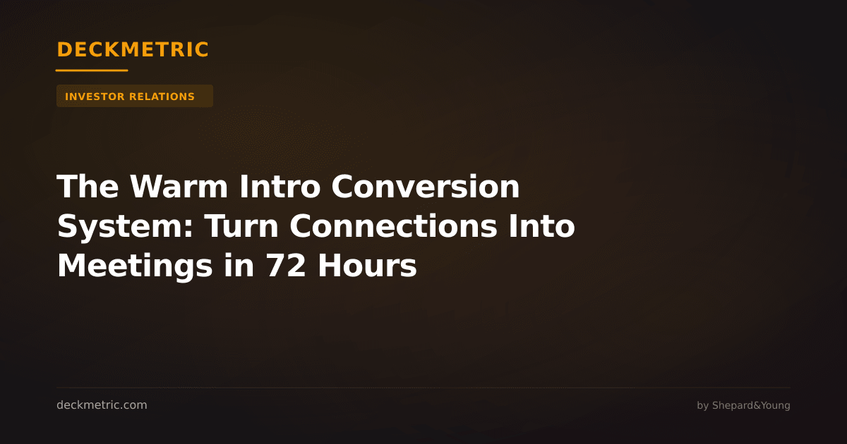 The Warm Intro Conversion System: Turn Connections Into Meetings in 72 Hours